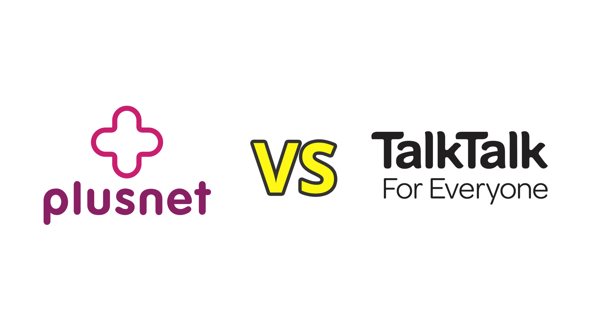 Plusnet vs TalkTalk.